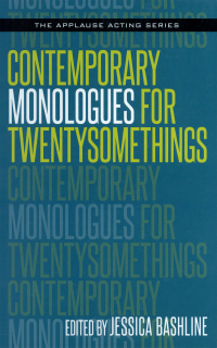 表紙画像: Contemporary Monologues for Twentysomethings 9781495064852
