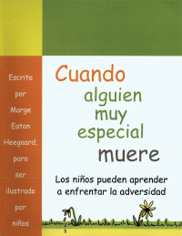 Cover image: Cuando alguien muy especial muere 9781577491279