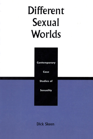 Cover image: Different Sexual Worlds 1st edition 9780739100301