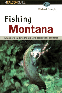 Omslagafbeelding: Fishing Montana, Revised 3rd edition 9781560446866