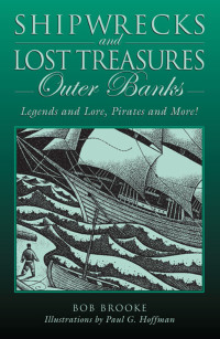 Cover image: Shipwrecks and Lost Treasures: Outer Banks 1st edition 9780762745074
