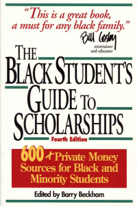 Cover image: The Black Student's Guide to Scholarships 9781568330792