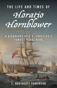 Imagen de portada: The Life and Times of Horatio Hornblower 9781493084098
