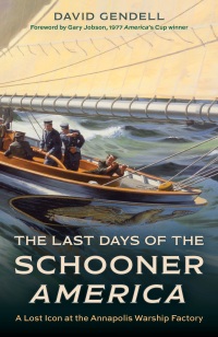 Immagine di copertina: The Last Days of the Schooner America 9781493084449