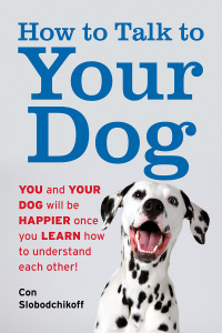 Cover image: How to Talk to Your Dog 9781493085064