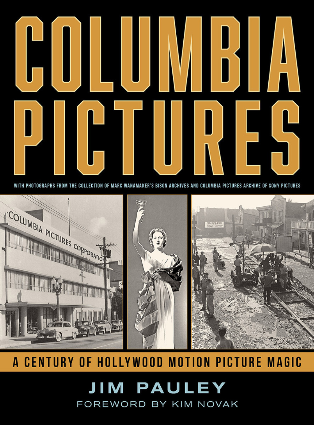 Columbia Pictures A Century of Hollywood Motion Picture Magic