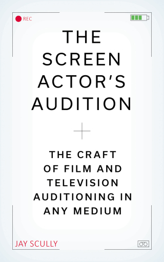 Immagine di copertina: The Screen Actor's Audition 1st edition 9781493090181