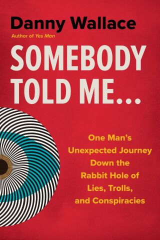 Cover image: Somebody Told Me... 9781493090792