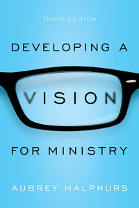 Cover image: Developing a Vision for Ministry 3rd edition 9780801018732