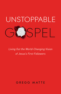 Cover image: Unstoppable Gospel 9780801006357