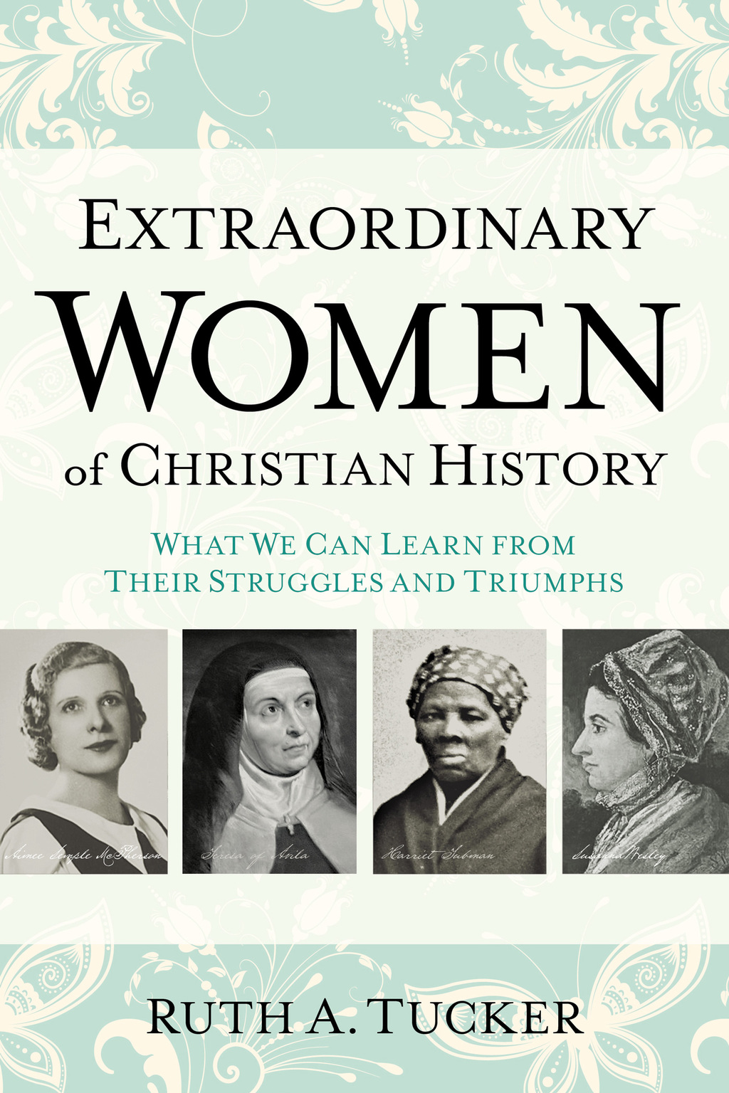 Extraordinary Women of Christian History (eBook)