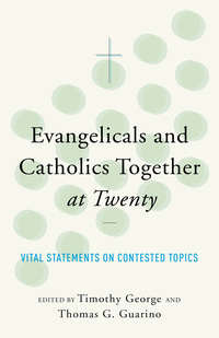 Cover image: Evangelicals and Catholics Together at Twenty 9781587433689
