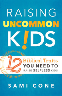 Imagen de portada: Raising Uncommon Kids 9780801018787