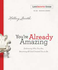 Cover image: You're Already Amazing LifeGrowth Guide 9780800726966