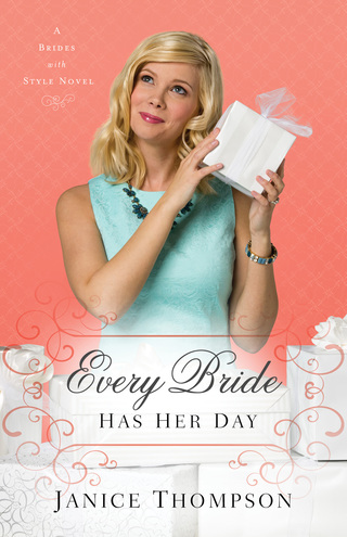 Cover image: Every Bride Has Her Day 9780800724016