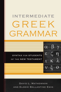 Imagen de portada: Intermediate Greek Grammar 9781540962300