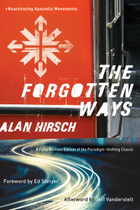 Cover image: The Forgotten Ways 2nd edition 9781587433863