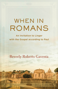 Cover image: When in Romans 9781540960719