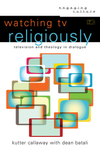 Cover image: Watching TV Religiously 9780801030734