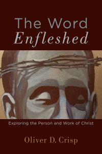 Cover image: The Word Enfleshed 9780801098093