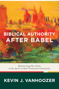 Imagen de portada: Biblical Authority after Babel 9781587434235