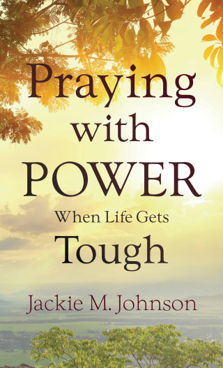 Cover image: Praying with Power When Life Gets Tough 9780800727369
