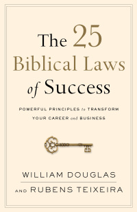 Cover image: The 25 Biblical Laws of Success 9780801019562