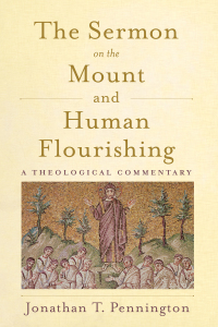 Omslagafbeelding: The Sermon on the Mount and Human Flourishing 9780801049637