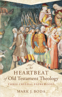 Cover image: The Heartbeat of Old Testament Theology 9780801030895