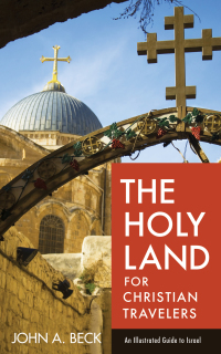 Cover image: The Holy Land for Christian Travelers 9780801018923