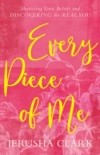 Cover image: Every Piece of Me 9780801007644