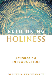 Titelbild: Rethinking Holiness 9780801030673