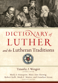 Cover image: Dictionary of Luther and the Lutheran Traditions 9780801049699