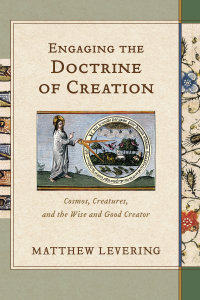 Cover image: Engaging the Doctrine of Creation 9780801030994