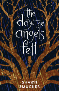 Cover image: The Day the Angels Fell 9780800728496