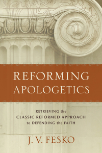 Cover image: Reforming Apologetics 9780801098901