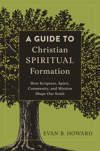Imagen de portada: A Guide to Christian Spiritual Formation 9780801097805