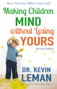Cover image: Making Children Mind without Losing Yours 9780800728335
