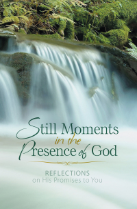 Omslagafbeelding: Still Moments in the Presence of God 9780764218880