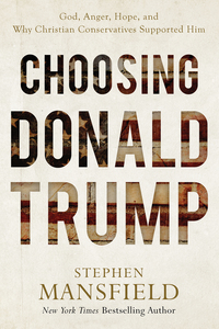 Cover image: Choosing Donald Trump 9780801093685