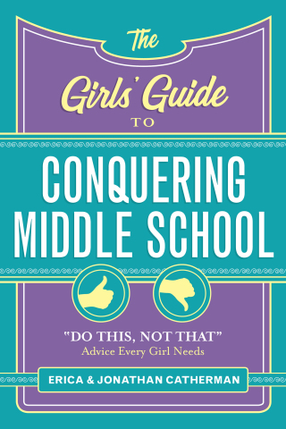 Titelbild: The Girls' Guide to Conquering Middle School 1st edition 9780800729813