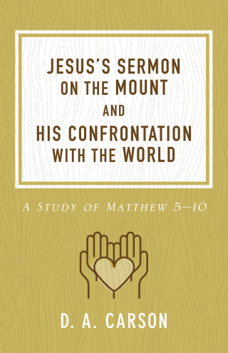Cover image: Jesus's Sermon on the Mount and His Confrontation with the World 9780801093654