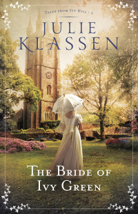 Cover image: The Bride of Ivy Green 9780764218170
