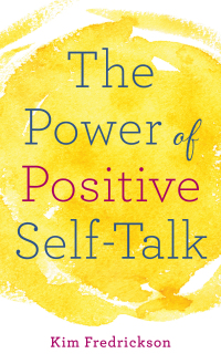 Cover image: The Power of Positive Self-Talk 9780800729523