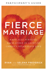 Cover image: Fierce Marriage Participant's Guide 9780801093906