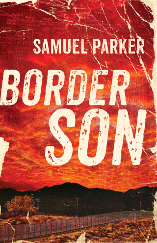 Imagen de portada: Border Son 9780800729257