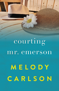 Cover image: Courting Mr. Emerson 9780800735272