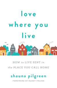 Cover image: Love Where You Live 9780800735111