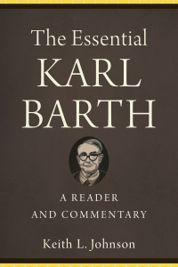 Cover image: The Essential Karl Barth 9781540964830