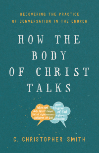 Imagen de portada: How the Body of Christ Talks 9781587434112